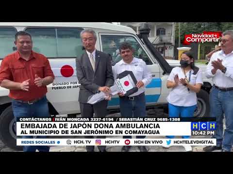 Embajada de Japón dona ambulancia a municipio de  San Jerónimo, Comayagua
