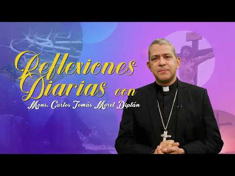 Reflexión del Jueves Santo l Mons. Carlos Tomás Morel Diplán