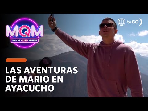Mande Quien Mande: Las aventuras de Mario Hart en Ayacucho (HOY)