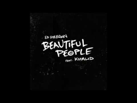 Ed Sheeran - Beautiful People ft. Khalid (Clean)