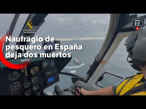 Naufragio de un barco pesquero en España deja dos muertos y un desaparecido | El Espectador