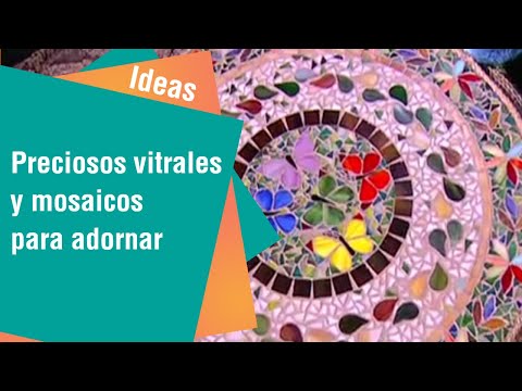 Preciosos vitrales y mosaicos para adornar el hogar | Ideas