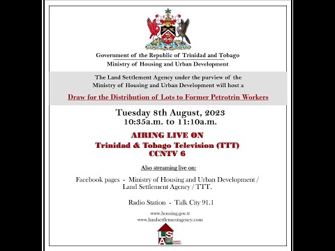 Land and Settlement Agency's Draw For The Distribution Of Lots To Former Petrotrin Workers
