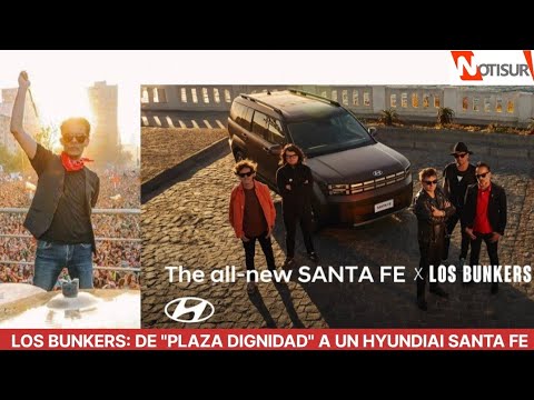 Los Bunkers: De Plaza Dignidad a un Hyundai Santa Fe