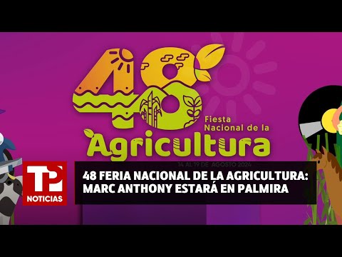 48 Feria Nacional de la Agricultura: Marc Anthony cerrará la noche con un gran concierto