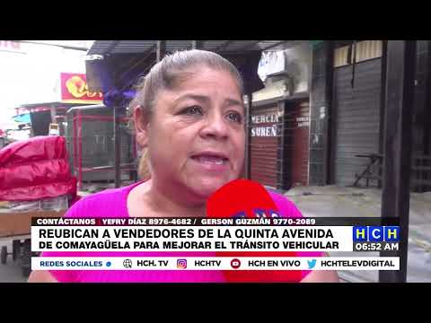 Reubican a vendedores de la quinta avenida de Comayagüela para mejorar el tránsito vehicular