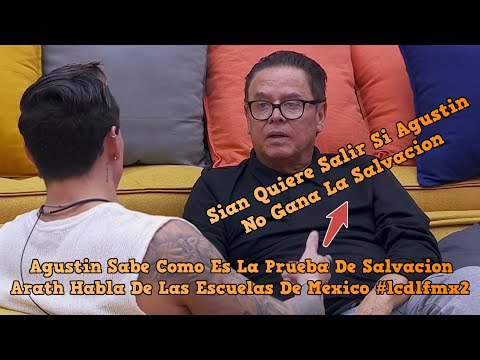 Agustin Sabe Como Es La Prueba De Salvacion || Arath Habla De Las Escuelas De Mexico || #lcdlfmx2