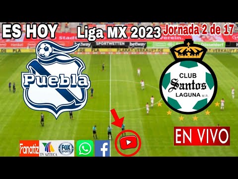 Puebla vs. Santos en vivo, donde ver, a que hora juega Puebla vs. Santos Liga MX 2023