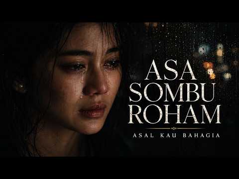 ASA SOMBU ROHAM – A SAD BATAK SONG ABOUT THE SINCERITY OF LOVE