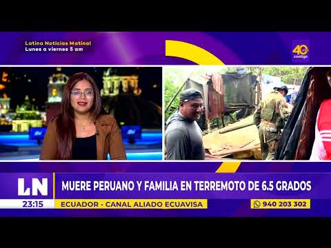 Peruano fallece junto con su familia en terremoto de 6.5 grados