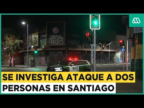 Investigan ataque a dos personas en Santiago: Sujeto habría disparado en múltiples ocasiones