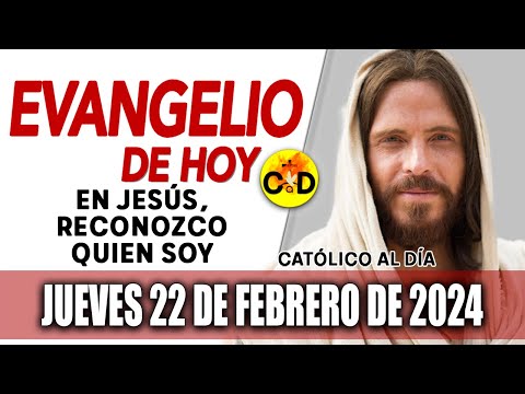 Evangelio del día de Hoy Jueves 22 de Febrero de 2024 | Reflexión católica y Oración #evangelio