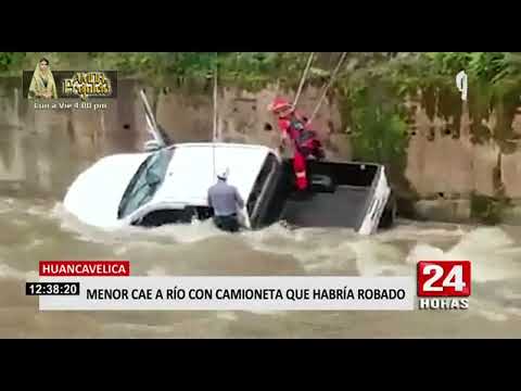 Huancavelica: camioneta que era conducida por menor cae al río