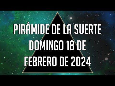 Pirámide de la Suerte para el Domingo 18 de Febrero de 2024 - Lotería de Panamá