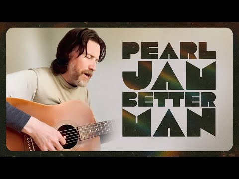 Better Man - Pearl Jam (Acoustic Cover)
