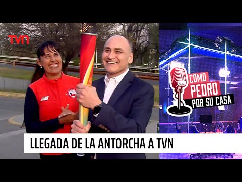 Bárbara Hernández trajo la Antorcha a TVN: Fue un privilegio | Como Pedro por su casa