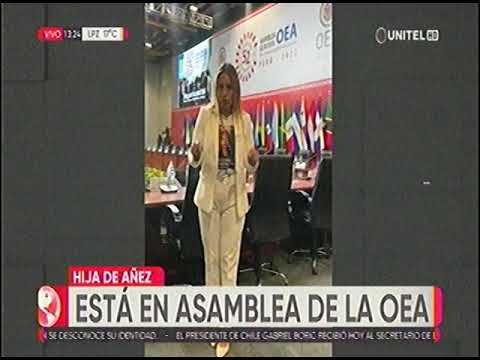 05102022   CAROLINA RIBERA   HIJA DE AÑEZ ESTA EN ASAMBLEA DE LA OEA   UNITEL