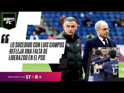 ''Lo sucedido con Luis Campos REFLEJA una FALTA de LIDERAZGO en el PSG': Ricardo Ortiz