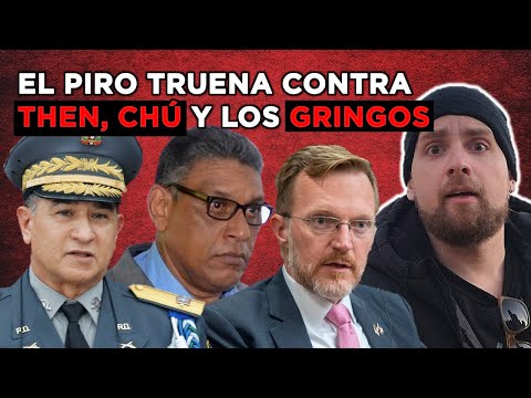 EL PIRO LE MANDA CANDELA AL GENERAL THEN, CHÚ VÁSQUEZ Y LOS GRINGOS