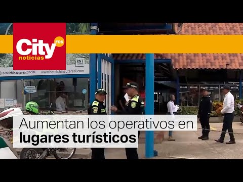 Autoridades intensifican operativos de control a lugares turísticos | CityTv