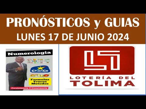 CHANCES Y LOTERIAS: LOTERIA DEL TOLIMA [PRONÓSTICOS Y GUIAS] HOY LUNES 17 jun 2024 JC NUMEROLOGIA