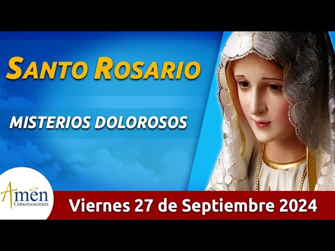 Santo Rosario de Hoy Viernes 27 Septiembre de 2024 l Amen Comunicaciones l Católica l María