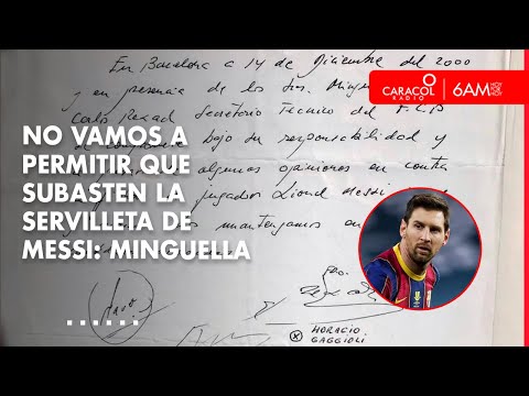 Minguella sobre subasta de servilleta de Messi: “Debe estar en el museo del Barça”
