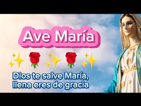 Dios te salve María - AVE MARÍA  virgen María santo rosario #virgenmaria #santorosario