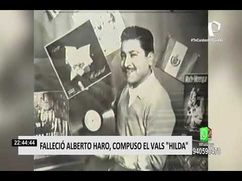 Fallece Alberto Haro compositor del vals “Hilda”