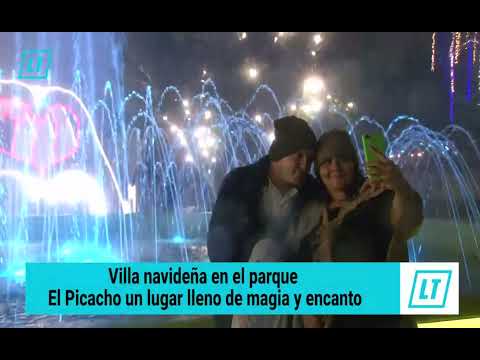 Villa navideña en el parque El Picacho un lugar lleno de magia y encanto
