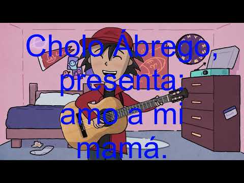 AMO A MI MAMÁ.