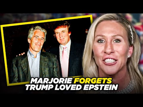 Marjorie Taylor Greene Conveniently Forgets That Trump Partied With Jeffrey Epstein