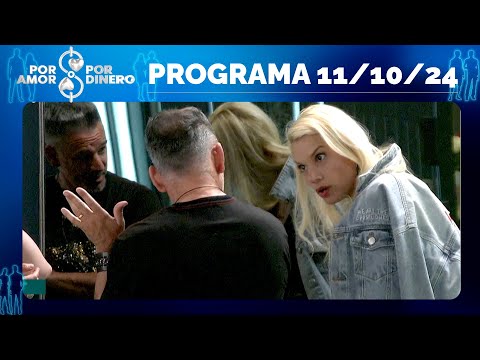 POR AMOR O POR DINERO - PROGRAMA 11/10/24