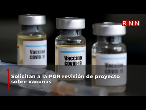 Solicitan a la PGR revisión de proyecto sobre vacunas