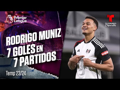 Rodrigo Muniz: el hombre del momento en Fulham | Premier League | Telemundo Deportes