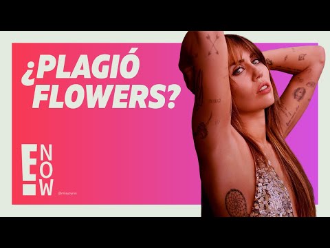 MILEY CYRUS DEMANDADA POR COPIAR FLOWERS DE LA CANCIÓN DE BRUNO MARS