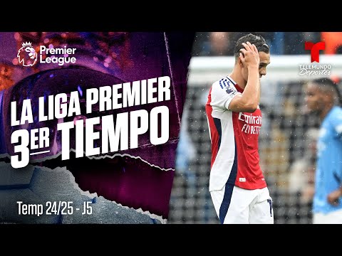 3er Tiempo: ¡Una jornada de locura! | Premier League | Telemundo Deportes