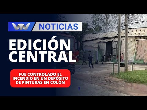 Edición Central 15/03 | Fue controlado el incendio en un depósito de pinturas en Colón