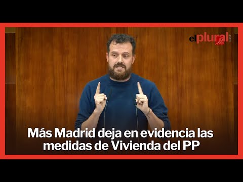 Más Madrid deja en evidencia las medidas de Vivienda del PP en tres minutos