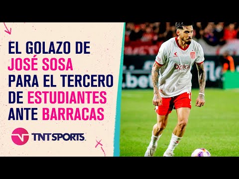 El Principito José #Sosa y un golazo soñado para el tercero de #Estudiantes ante #BarracasCentral