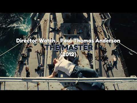 Director Watch Podcast Ep. 23 – ‘The Master’ (Paul Thomas Anderson, 2012)