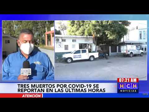 Tres personas fallecidas por #Covid19 reporta hospital de Atlántida #ResumenLaCeiba
