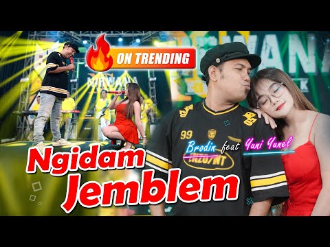 BRODIN Feat. YUNI YUNEL - NGIDAM JEMBLEM (Official Music Live)