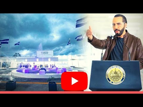 NAYIB BUKELE SORPRENDE AL MUNDO ??  EL HOSPITAL MÁS GRANDE DE AMÉRICA/ EL MEJOR PRESIDENTE DEL MUNDO