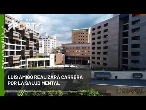 Luis Amigó realizará carrera por la salud mental - Telemedellín