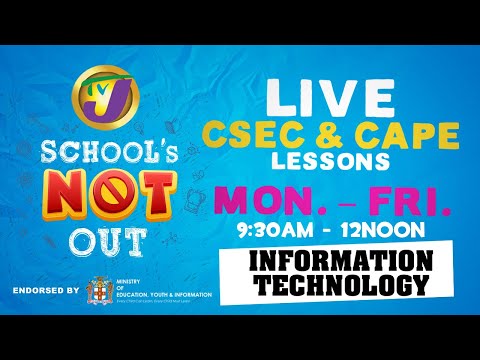 TVJ Schools Not Out: CSEC Information Technology Lesson  with Leo Lewis - May 18 2020