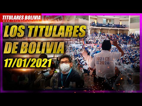 ? LOS TITULARES DE BOLIVIA 17 DE ENERO 2021 [ NOTICIAS DE BOLIVIA ] Edición no narrada ?