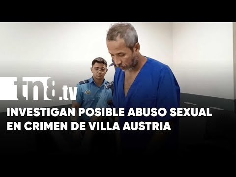 Investigan abuso sexual en caso de homicidio en Villa Austria