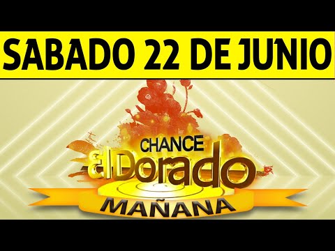 Resultado de DORADO MAÑANA del Sábado 22 de Junio de 2024  CHANCE