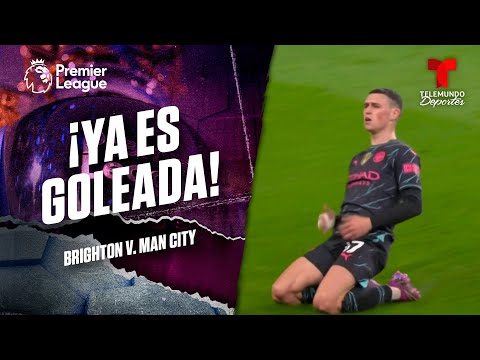 Doblete de Phil Foden - Brighton v. Manchester City | Premier League | Telemundo Deportes